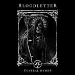 Bloodletter "Funeral Hymns"