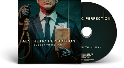 Aesthetic Perfection "Closer To Human"
