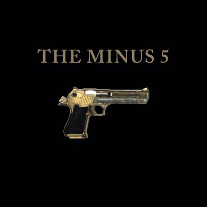 Minus 5 , The "Gun Album"