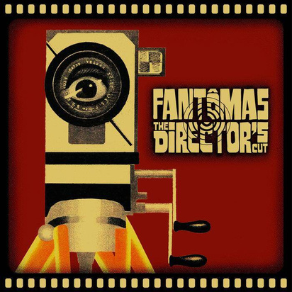 Fantomas "The Director's Cut"