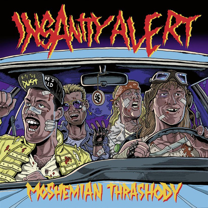 Insanity Alert "Moshemian Thrashody"