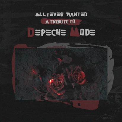 V/A "All I Ever Wanted - A Tribute To Depeche Mode"