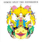 Gomez "Split The Difference LP"