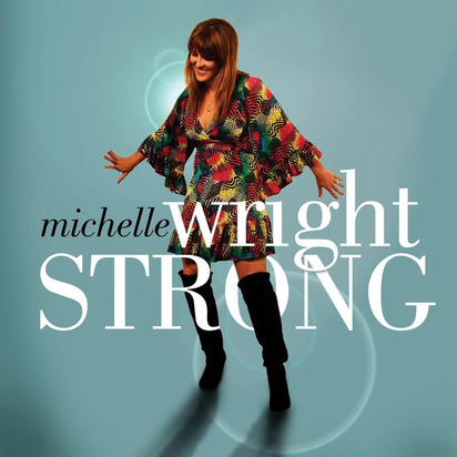 Wright, Michelle "Strong"