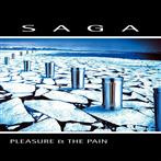 Saga "Pleasure And The Pain LP"