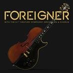 Foreigner "With The 21st Century Orchestra & Chorus"