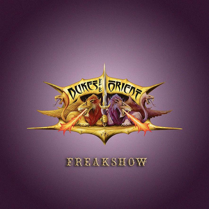 Dukes Of The Orient "Freakshow"