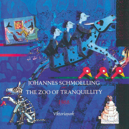 Schmoelling, Johannes "The Zoo Of Tranquillity"