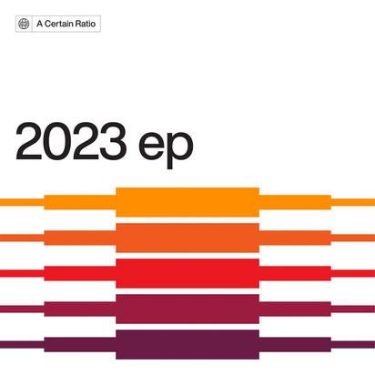 A Certain Ratio "2023 EP"