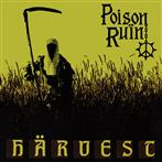 Poison Ruin "Harvest"