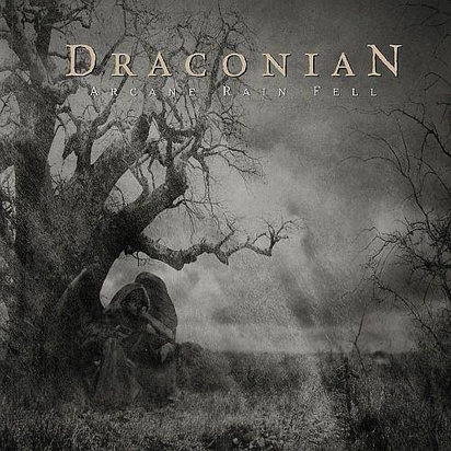 Draconian "Arcane Rain Fell"