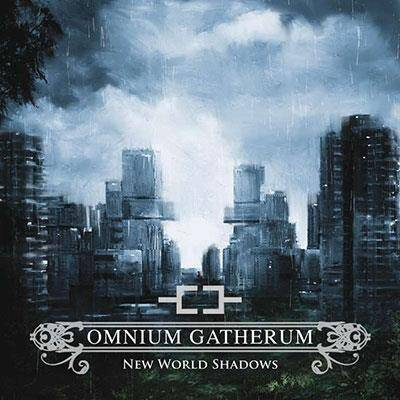 Omnium Gatherum "New World Shadows"