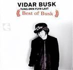 Vidar Busk "Tung Orn Flyr Lavt Best Of Busk"