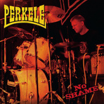 Perkele "No Shame"