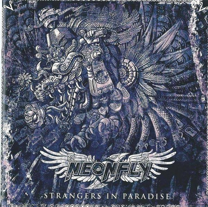 Neonfly "Strangers In Paradise"