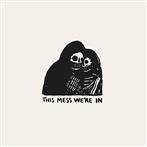 McKinley, Arlo "This Mess We're In"