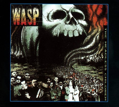 W.A.S.P. "The Headless Children"