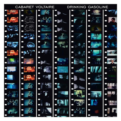 Cabaret Voltaire "Drinking Gasoline"