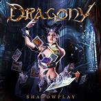 Dragony "Shadowplay"