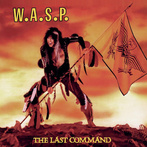 W.A.S.P. "The Last Command LP HALF-SPEED"