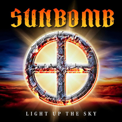 Sunbomb "Light Up The Sky"