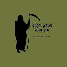 Black Label Society "Grimmest Hits"