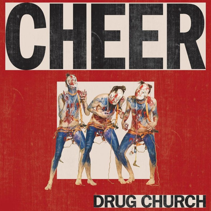 Drug Church "Cheer LP"