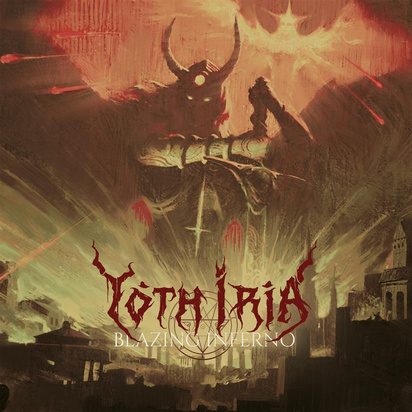 Yoth Iria "Blazing Inferno"