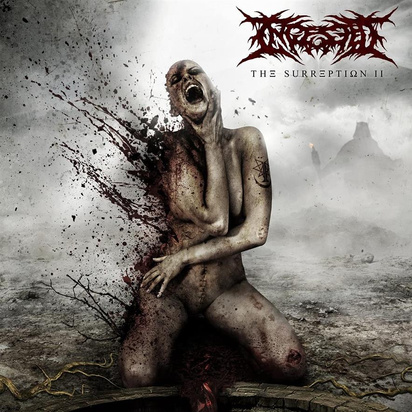 Ingested "The Surreption II"