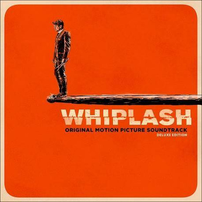 Various Artists "Whiplash (Original Motion Picture Soundtrack)"