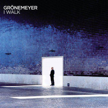 Gronemeyer "I Walk"