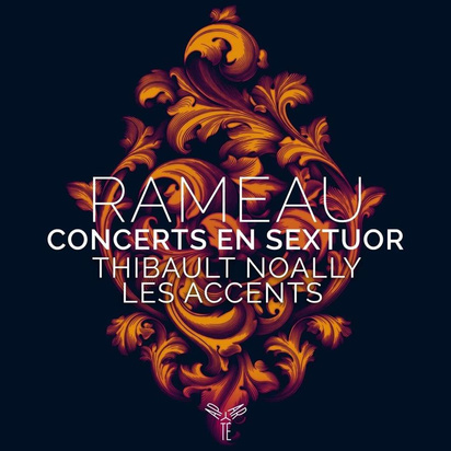 Rameau "Concerts En Sextuor Noally Les Accents"