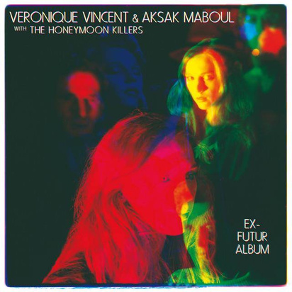 Veronique Vincent & Aksak Maboul "Ex Futur Album"