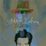 Cohen, Adam "Like A Man"