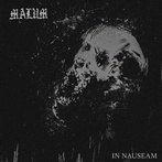 Malum "In Nauseam"
