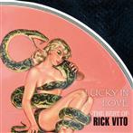 Vito, Rick "Lucky In Love Best Of"