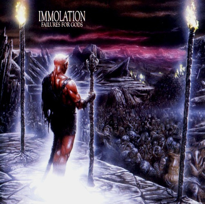 Immolation "Failures For Gods"