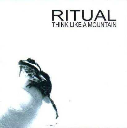 Ritual "Think Like A Mountain"