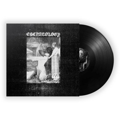 Eschatology "Eschtology LP"