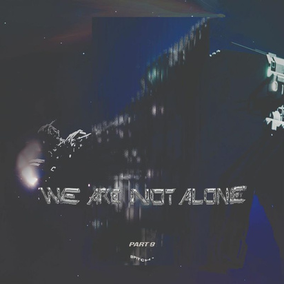 V/A "We Are Not Alone - Part 9 LP"