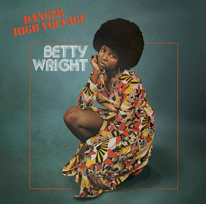 Betty Wright "Danger High Voltage LP"