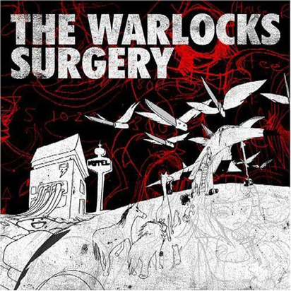 Warlocks, The "Surgery"