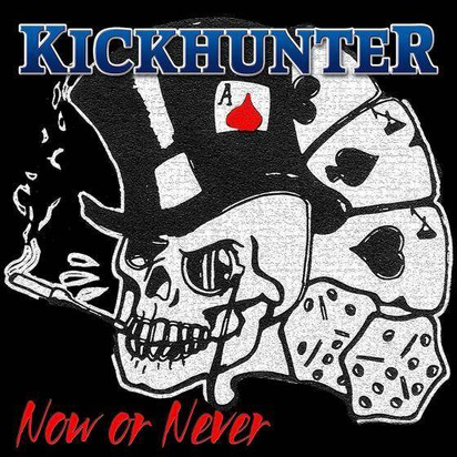 Kickhunter "Now Or Never"