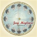 Migliori, Jay "Equinox"
