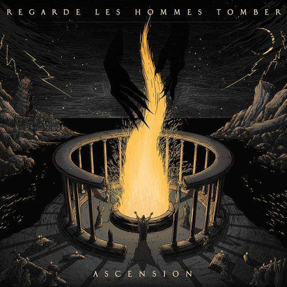 Regarde Les Hommes Tomber "Ascension"