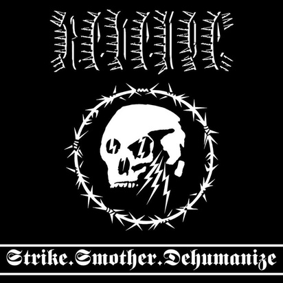 Revenge "Strike Smother Dehumanize"