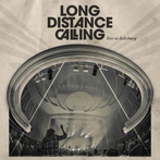Long Distance Calling "Live At Lichtburg CDBLURAY"