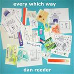 Reeder, Dan "Every Which Way"