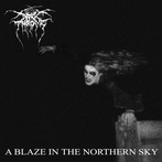 Darkthrone "A Blaze In The Northern Sky 2CD EDITION"