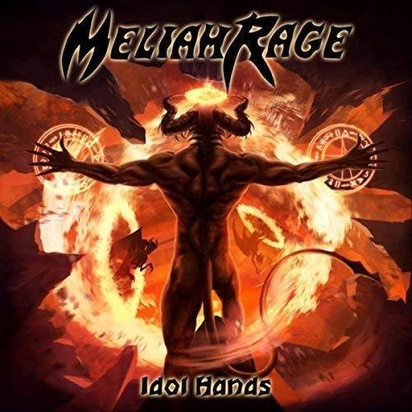 Meliah Rage "Idol Hands"